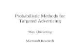Probabilistic Methods for Targeted Advertising