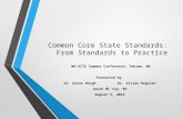 Common Core State Standards: From Standards to Practice