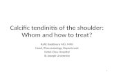 Calcific tendinitis of the shoulder: Whom and how to treat?