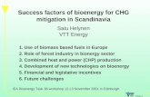 Success factors of bioenergy for CHG mitigation in Scandinavia Satu Helynen VTT Energy