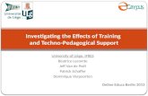 Investigating the Effects of Training  and Techno-Pedagogical Support