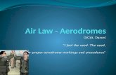 Air Law - Aerodromes
