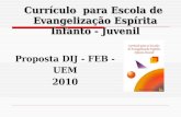 Currículo  para Escola de Evangelização Espírita Infanto - Juvenil