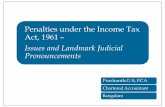 The term Penalty has not been defined under the Income Tax Act, 1961 (Act).