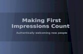 Making First  Impressions Count