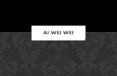 Ai Wei  Wei