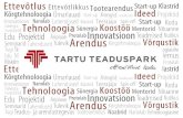 Milli ne  või ks olla  Tartu  Teaduspar gi  roll  Lõuna-Eesti nutikas spetsialiseerumise s ?