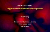 Optic Rotation Project I Doppler-free saturated absorption spectrum Lei Huang