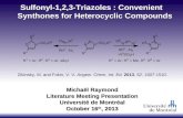 Sulfonyl-1,2,3-Triazoles : Convenient  Synthones  for Heterocyclic Compounds