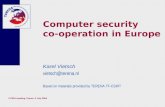 Computer security co-operation in Europe
