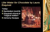 Like Water for Chocolate  by Laura Esquivel