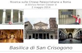 Ricerca sulle Chiese Paleocristiane a Roma  di Enrico Ferrari Classe 1I 2 maggio 2014