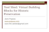 Tool Shed: Virtual Building Blocks for Historic Preservation