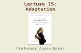 Lecture 15: Adaptation