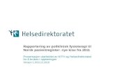 Rapportering av poliklinisk fysioterapi til Norsk pasientregister: nye krav fra 2011