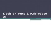 Decision Trees & Rule-based AI