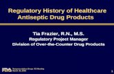 Regulatory History of Healthcare Antiseptic Drug Products