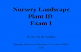 Nursery Landscape Plant ID  Exam 1