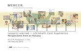 Lessons Learned — US Health Care Experience Perspectives from an Actuary