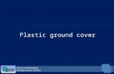 Plastic ground cover