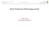 FCal1 Production Monitoring and QC