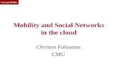 Mobility and Social Networks in the cloud