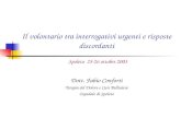 Il volontario tra interrogativi urgenti e risposte discordanti   Spoleto  25-26 ottobre 2003