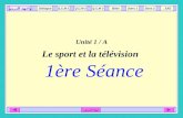 Unité 1 / A Le sport et la télévision 1ère Séance