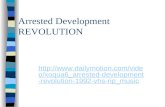 Arrested Development REVOLUTION