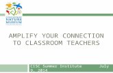 AMPLIFY YOUR CONNECTION TO CLASSROOM TEACHERS