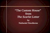 “The Custom House”  from The Scarlet Letter