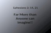 Ephesians 3: 14, 21
