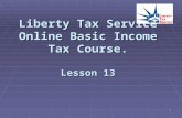 Liberty Tax Service Online Basic Income Tax Course. Lesson 13