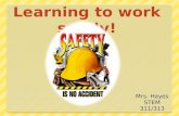 Learning to work safely!