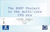 The ROOT Project  in the multi-core CPU era