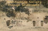 Transforming Society Through Government
