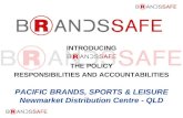 INTRODUCING B R ANDS SAFE THE POLICY RESPONSIBILITIES AND ACCOUNTABILITIES