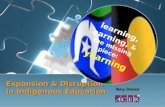 Expansion & Disruption  in Indigenous Education