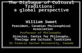 The Dialogue of Cultural Traditions:  a global perspective