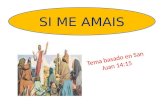 Tema basado en San Juan 14:15