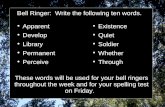 Bell Ringer:  Write the following ten words.