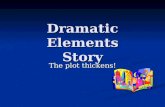 Dramatic Elements Story