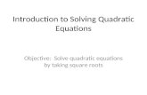 Introduction to Solving Quadratic Equations