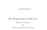 The Beginning of Movies