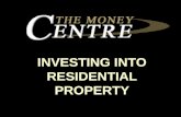 INVESTING INTO RESIDENTIAL PROPERTY