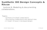 Synthetic OO Design Concepts & Reuse Lecture 8: Modeling & documenting collaborations
