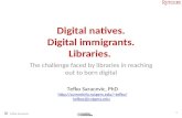Digital natives. Digital immigrants. Libraries.