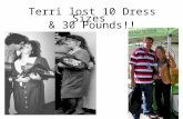 Terri lost 10 Dress Sizes  & 30 Pounds!!