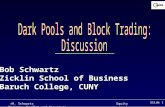 Dark Pools and Block Trading: Discussion
