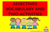 ADJECTIVES VOCABULARY AND TWO ACTIVITIES